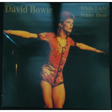 DAVID BOWIE White Light White Heat (The Swingin' Pig TSP 053) Luxembourg 1990 LP
